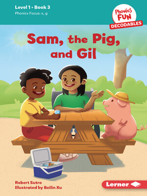cover image of Sam, the Pig, and Gil
